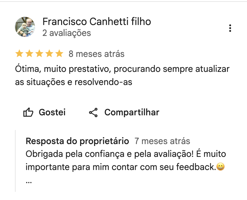 Print da avaliação de Francisco Canhetti Filho no Google, 5 estrelas, 8 meses atrás: "Ótima, muito prestativo, procurando sempre atualizar as situações e resolvendo-as."